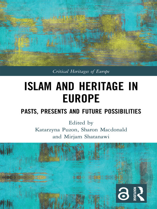 Title details for Islam and Heritage in Europe by Katarzyna Puzon - Available